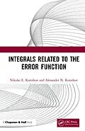 E-Book (pdf) Integrals Related to the Error Function von Nikolai E. Korotkov, Alexander N. Korotkov