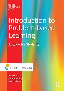 E-Book (epub) Introduction to Problem-Based Learning von Jos Moust, P. Bouhuijs, Hans Schmidt