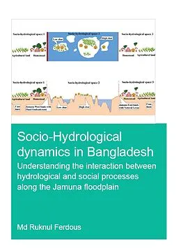 E-Book (epub) Socio-Hydrological Dynamics in Bangladesh von Md Ruknul Ferdous