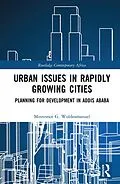 E-Book (pdf) Urban Issues in Rapidly Growing Cities von Mintesnot G. Woldeamanuel