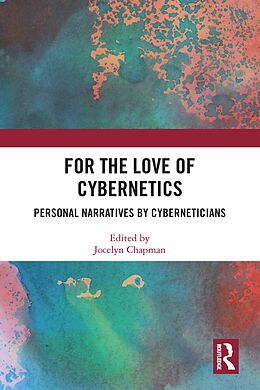 E-Book (epub) For the Love of Cybernetics von 