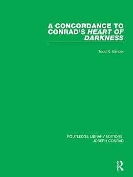 E-Book (pdf) A Concordance to Conrad's Heart of Darkness von Todd K. Bender