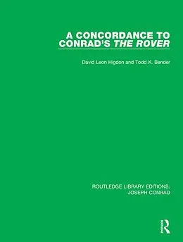 E-Book (epub) A Concordance to Conrad's The Rover von David Leon Higdon, Todd K. Bender