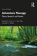 E-Book (pdf) Adventure Therapy von Michael A. Gass, H. L. "Lee" Gillis, Keith C. Russell