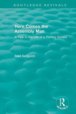 ePUB Here Comes the Assembly Man von Fred Sedgwick