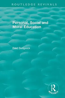 ePUB Personal, Social and Moral Education von Fred Sedgwick