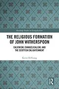 E-Book (pdf) The Religious Formation of John Witherspoon von Kevin Deyoung