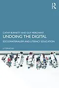E-Book (epub) Undoing the Digital von Cathy Burnett, Guy Merchant