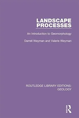 E-Book (epub) Landscape Processes von Darrell And Valerie Weyman