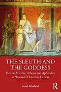 E-Book (pdf) The Sleuth and the Goddess von Susan Rowland