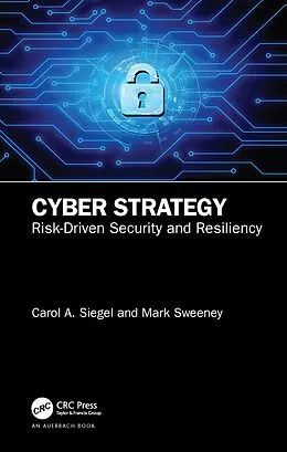 E-Book (pdf) Cyber Strategy von Carol A. Siegel, Mark Sweeney