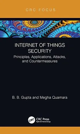 E-Book (pdf) Internet of Things Security von Brij B. Gupta, Megha Quamara