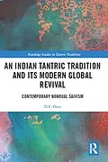 E-Book (pdf) An Indian Tantric Tradition and Its Modern Global Revival von D. E. Osto