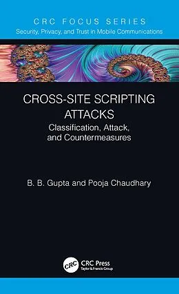 E-Book (pdf) Cross-Site Scripting Attacks von Brij B. Gupta, Pooja Chaudhary