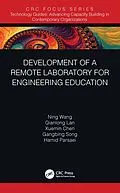 E-Book (epub) Development of a Remote Laboratory for Engineering Education von Ning Wang, Qianlong Lan, Xuemin Chen