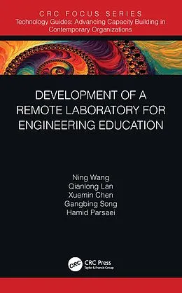 E-Book (epub) Development of a Remote Laboratory for Engineering Education von Ning Wang, Qianlong Lan, Xuemin Chen