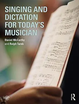 E-Book (pdf) Singing and Dictation for Today's Musician von Daniel Mccarthy, Ralph Turek