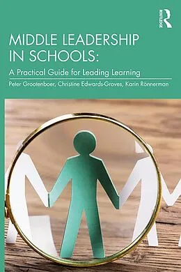 E-Book (pdf) Middle Leadership in Schools von Peter Grootenboer, Christine Edwards-Groves, Karin Rönnerman