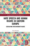 E-Book (pdf) Hate Speech and Human Rights in Eastern Europe von Viera Pejchal