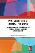 E-Book (pdf) Postmonolingual Critical Thinking von Michael Singh, Si Yi Lu