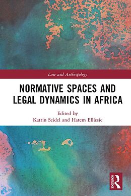 eBook (pdf) Normative Spaces and Legal Dynamics in Africa de 