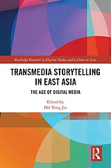 E-Book (pdf) Transmedia Storytelling in East Asia von 