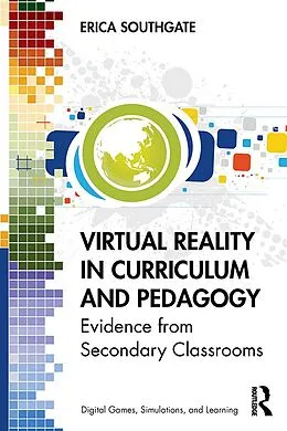 E-Book (pdf) Virtual Reality in Curriculum and Pedagogy von Erica Southgate