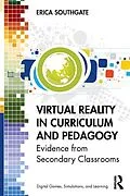 E-Book (epub) Virtual Reality in Curriculum and Pedagogy von Erica Southgate