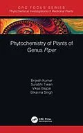 E-Book (pdf) Phytochemistry of Plants of Genus Piper von Brijesh Kumar, Surabhi Tiwari, Vikas Bajpai