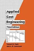E-Book (pdf) Applied Cost Engineering von Forrest Clark, A. B. Lorenzoni