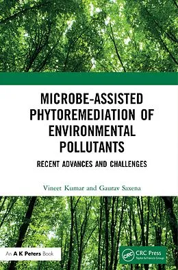 E-Book (pdf) Microbe-Assisted Phytoremediation of Environmental Pollutants von Vineet Kumar, Gaurav Saxena