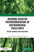 E-Book (epub) Microbe-Assisted Phytoremediation of Environmental Pollutants von Vineet Kumar, Gaurav Saxena