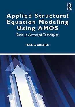 E-Book (pdf) Applied Structural Equation Modeling using AMOS von Joel E. Collier