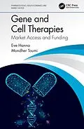 E-Book (pdf) Gene and Cell Therapies von Eve Hanna, Mondher Toumi