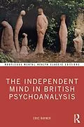 E-Book (pdf) The Independent Mind in British Psychoanalysis von Eric Rayner