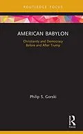 E-Book (epub) American Babylon von Philip S. Gorski