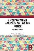 E-Book (pdf) A Contractarian Approach to Law and Justice von William E. O'Brian Jr.