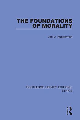 eBook (pdf) The Foundations of Morality de Joel J. Kupperman