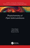 E-Book (epub) Phytochemistry of Piper betle Landraces von Vikas Bajpai, Nikhil Kumar, Brijesh Kumar