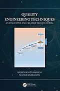E-Book (epub) Quality Engineering Techniques von Ramin Rostamkhani, Mahdi Karbasian