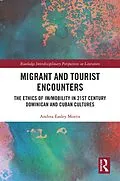 E-Book (pdf) Migrant and Tourist Encounters von Andrea Easley Morris
