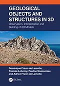 E-Book (epub) Geological Objects and Structures in 3D von Dominique Frizon de Lamotte, Pascale Leturmy, Pauline Souloumiac