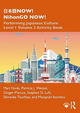 E-Book (pdf)    NOW! NihonGO NOW! von Mari Noda, Patricia J. Wetzel, Ginger Marcus