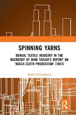 E-Book (epub) Spinning Yarns von Sushil Chaudhury