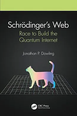 E-Book (pdf) Schrödinger's Web von Jonathan P. Dowling