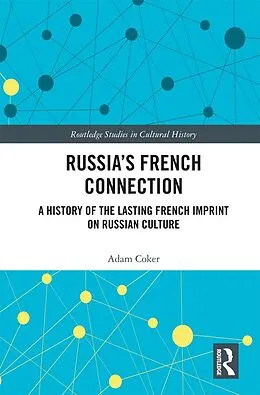 E-Book (pdf) Russia's French Connection von Adam Coker