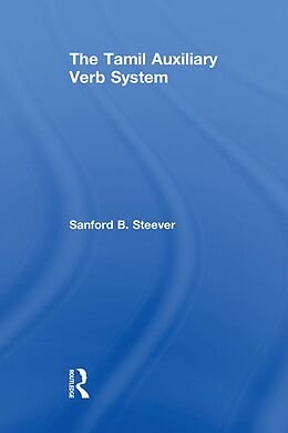 eBook (epub) The Tamil Auxiliary Verb System de Sanford B. Steever