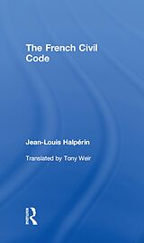 eBook (epub) The French Civil Code de Jean-Louis Halperin