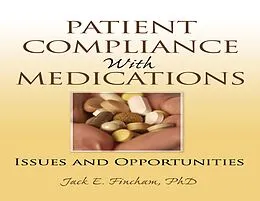 E-Book (epub) Patient Compliance with Medications von Richard Schulz, Christopher Cook, Louis Roller