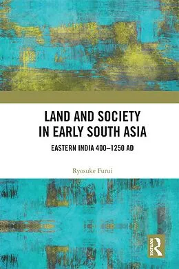 ePUB Land and Society in Early South Asia von Ryosuke Furui